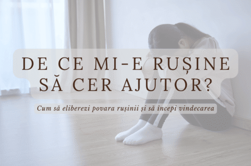 de ce mi-e rușine